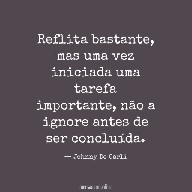 Reflita bastante