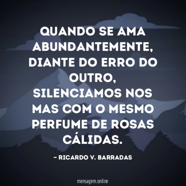 Quando se ama abundantemente