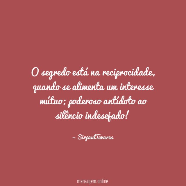 O segredo está na reciprocidade