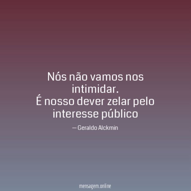 Nós não vamos nos intimidar