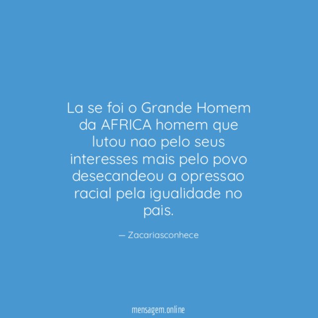 La se foi o Grande Homem da AFRICA homem