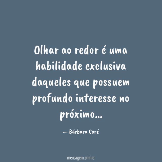 Olhar ao redor é uma habilidade exclusiva daqueles