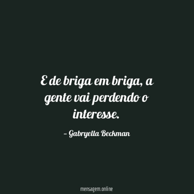 E de briga em briga