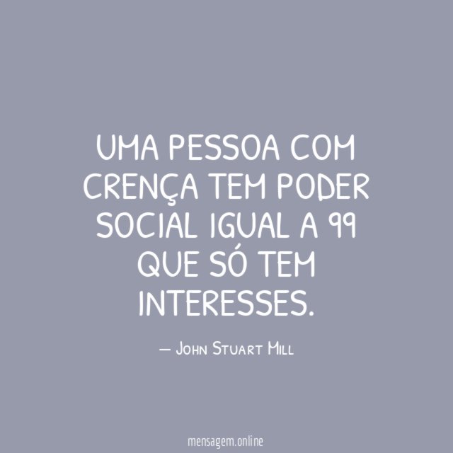 UMA PESSOA COM CRENÇA TEM PODER SOCIAL IGUAL
