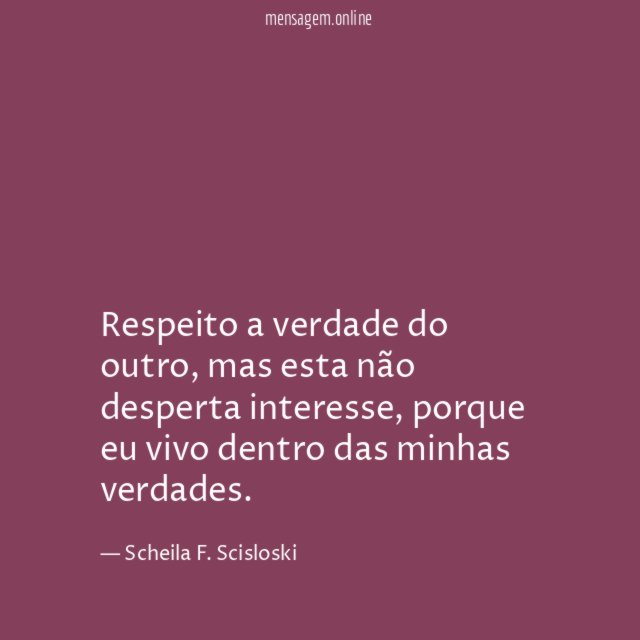 Respeito a verdade do outro