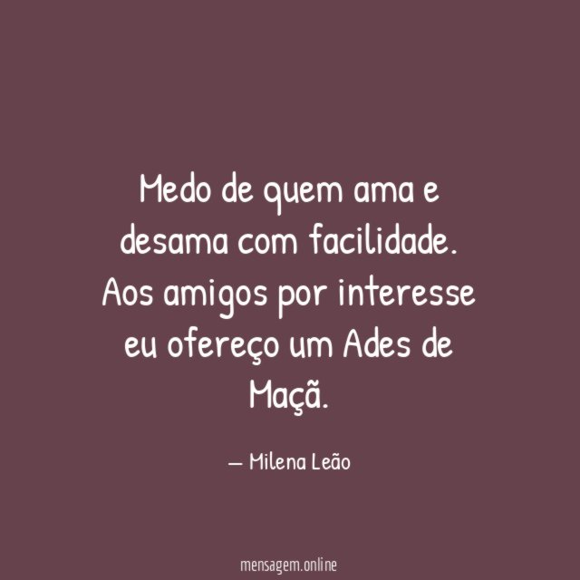Medo de quem ama e desama com facilidade