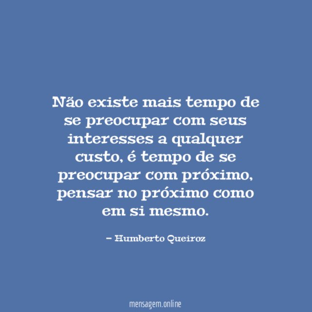 Não existe mais tempo de se preocupar com
