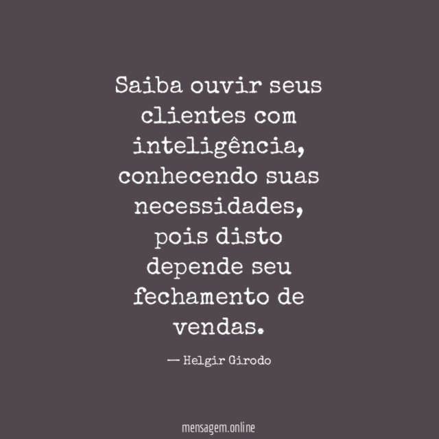Saiba ouvir seus clientes com inteligência