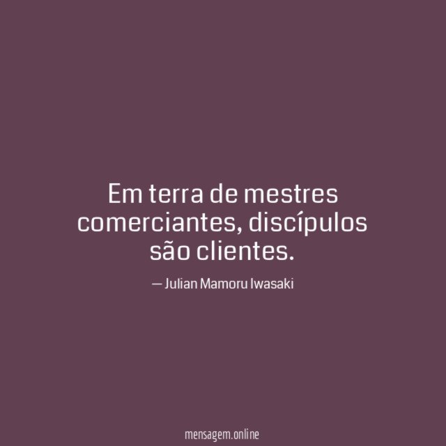 Em terra de mestres comerciantes