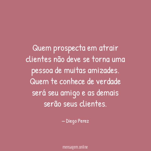 Quem prospecta em atrair clientes não deve se