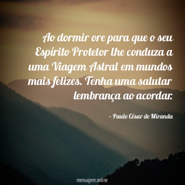 Ao dormir ore para que o seu Espírito