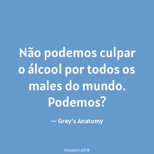 Não podemos culpar o álcool por todos os males do mundo