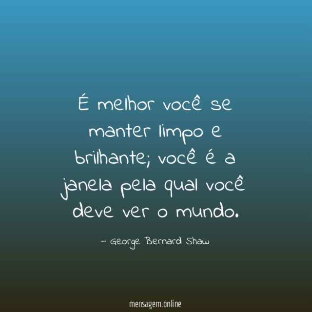 É melhor você se manter limpo e brilhante