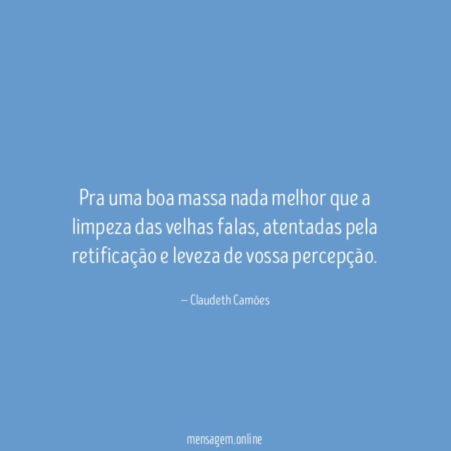 Pra uma boa massa nada melhor que a limpeza das velhas falas