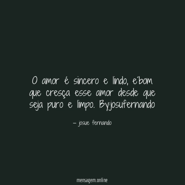 O amor é sincero e lindo