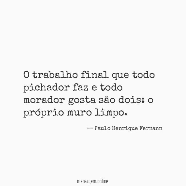O trabalho final que todo pichador faz