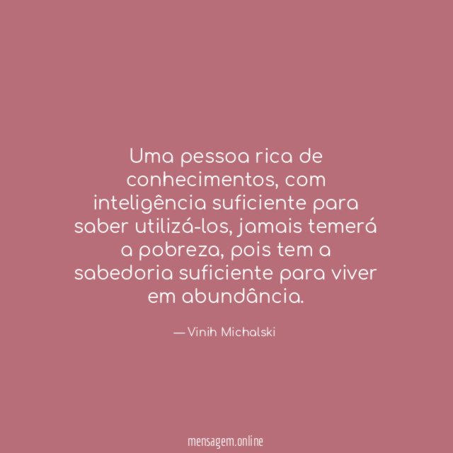 Uma pessoa rica de conhecimentos