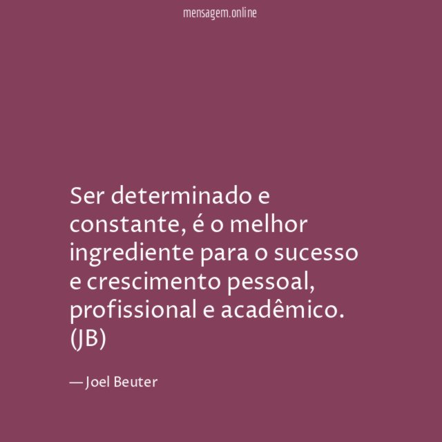 Ser determinado e constante