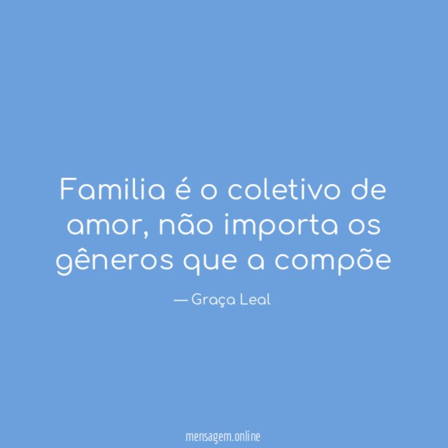 Familia é o coletivo de amor
