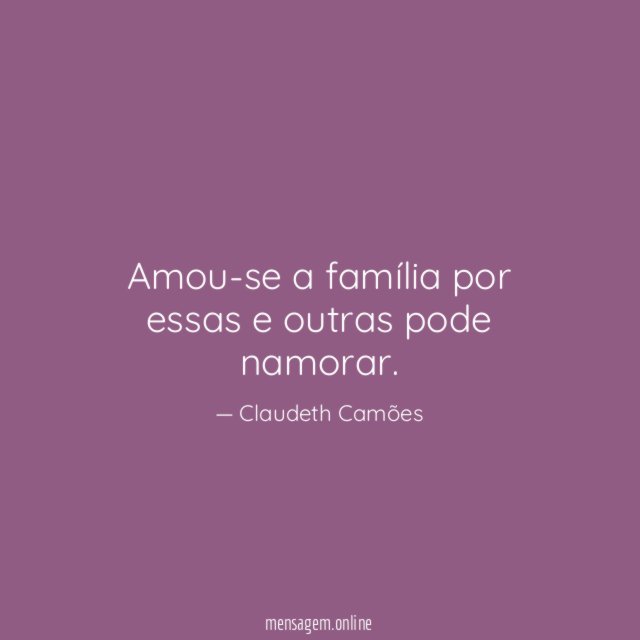 Amou-se a família por essas e outras pode namorar