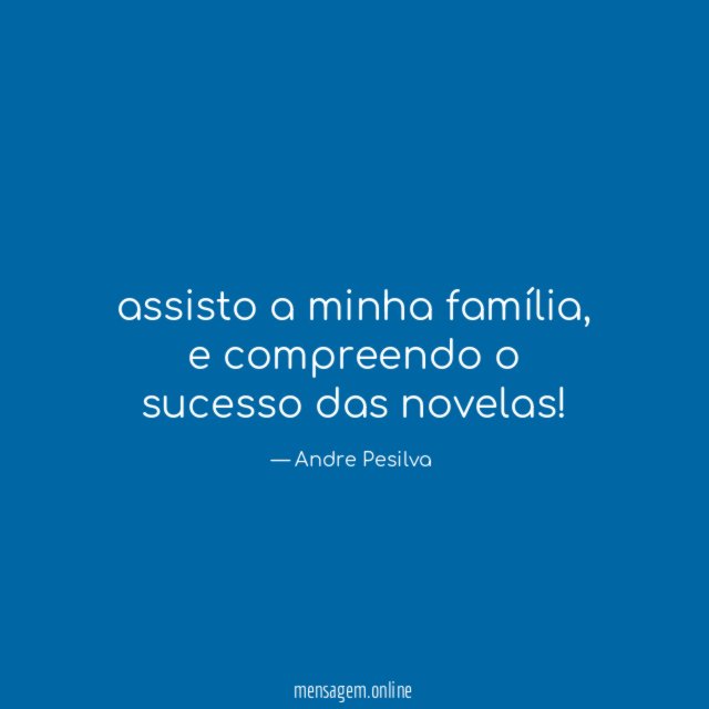 assisto a minha família