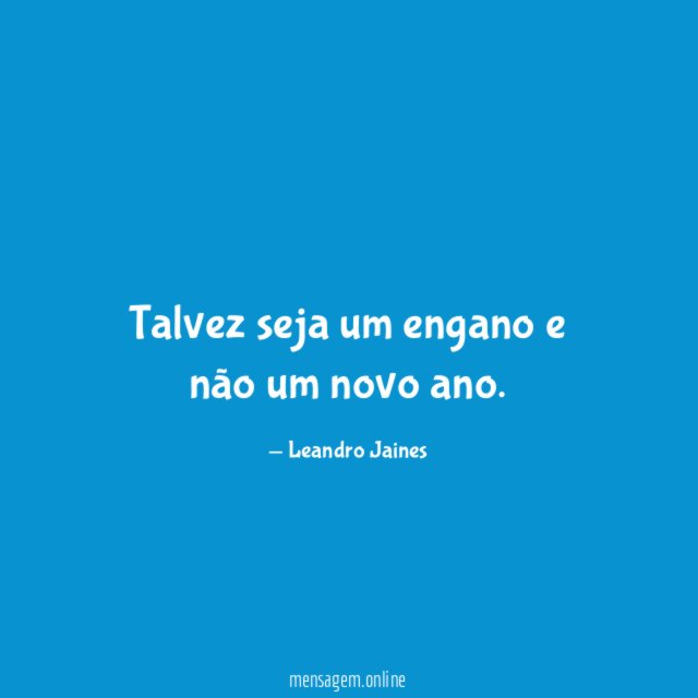 Talvez seja um engano e não um novo ano