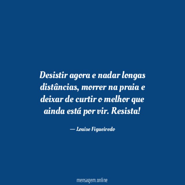 Desistir agora e nadar longas distâncias
