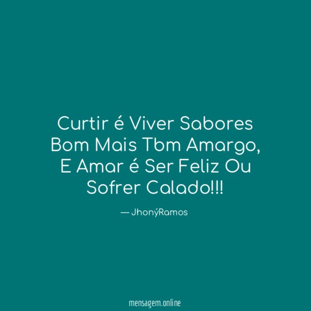 Curtir é Viver Sabores Bom Mais Tbm Amargo