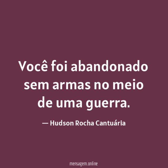 Você foi abandonado sem armas no meio de uma guerra