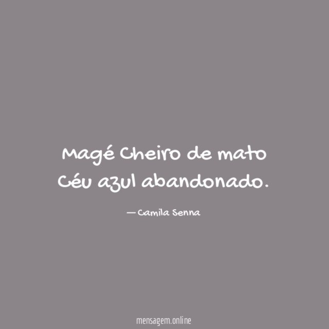Magé Cheiro de mato Céu azul abandonado