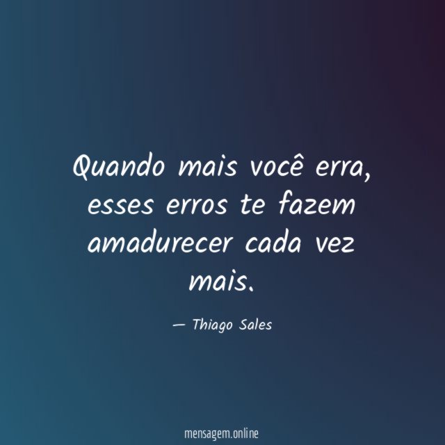 Quando mais você erra