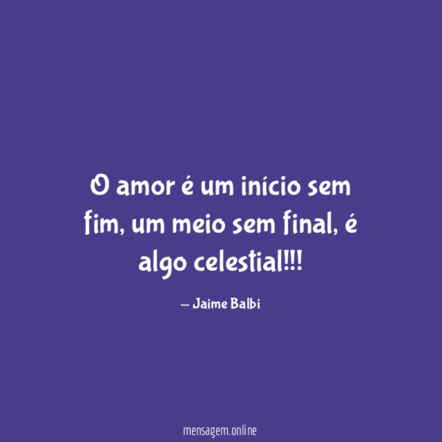 O amor é um início sem fim