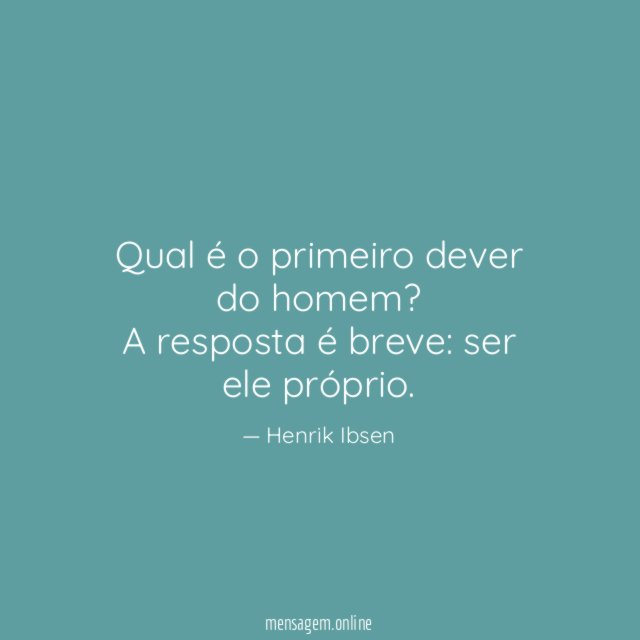 Qual é o primeiro dever do homem
