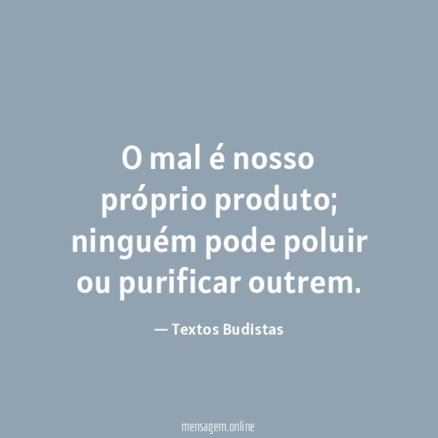 O mal é nosso próprio produto