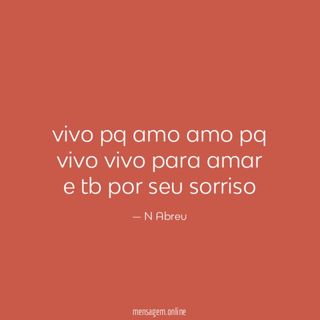 vivo pq amo amo pq vivo vivo para