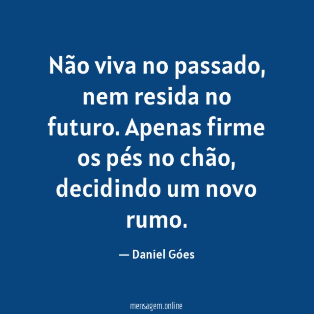 Não viva no passado