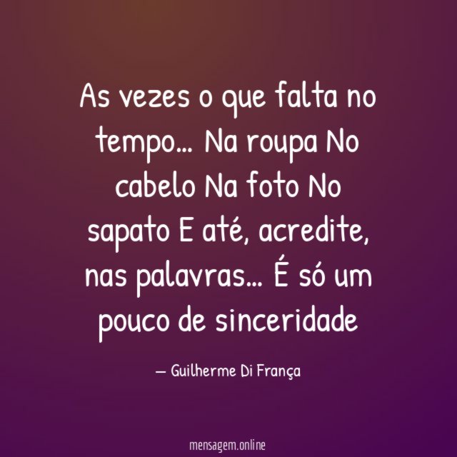 As vezes o que falta no tempo
