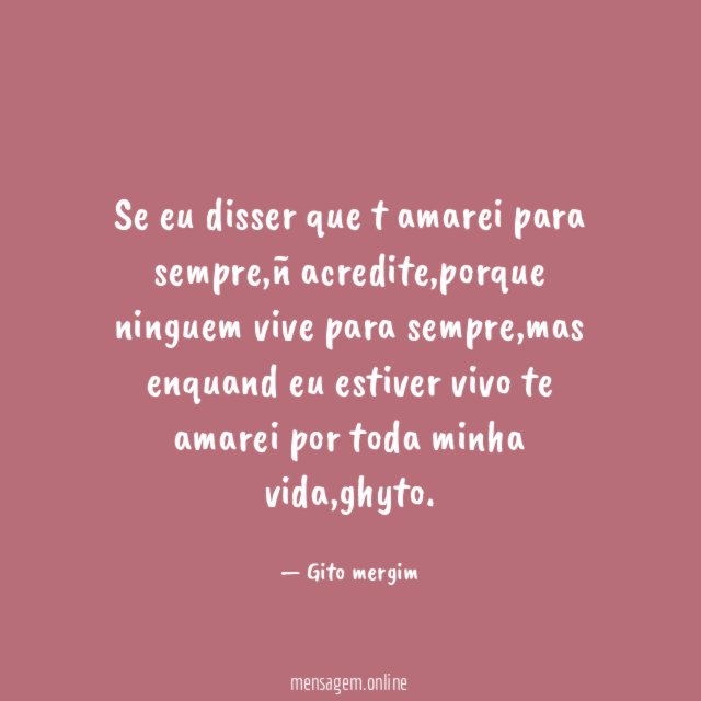 Se eu disser que t amarei para sempre
