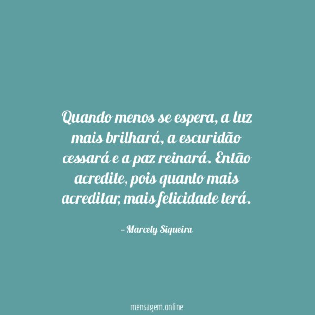 Quando menos se espera