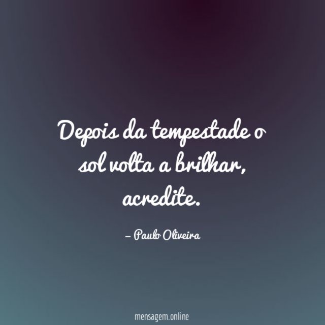 Depois da tempestade o sol volta a brilhar
