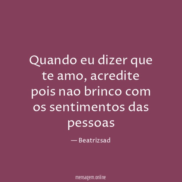 Quando eu dizer que te amo