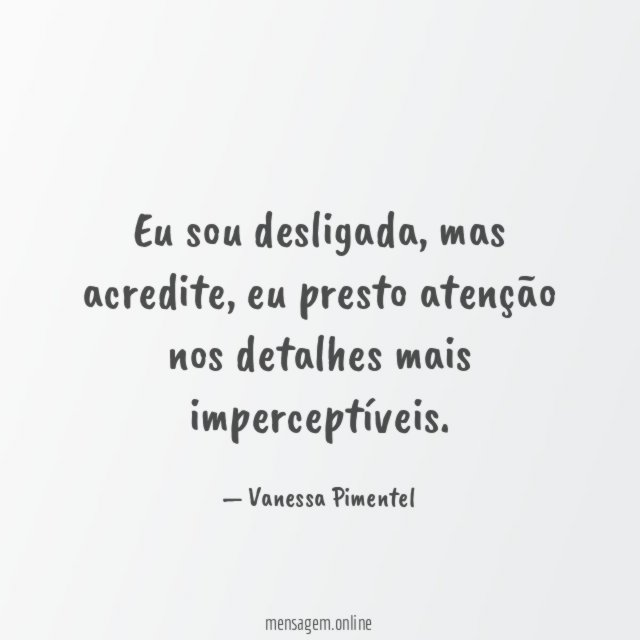 Eu sou desligada