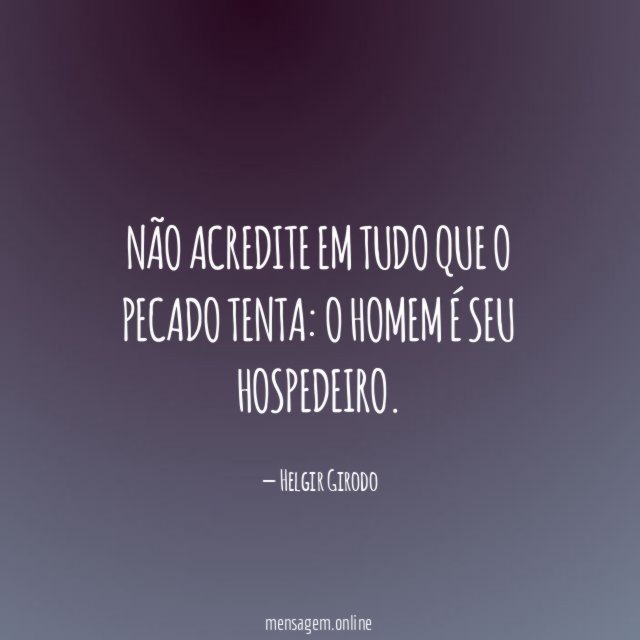 Não acredite em tudo que o Pecado Tenta