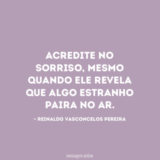 Acredite no sorriso
