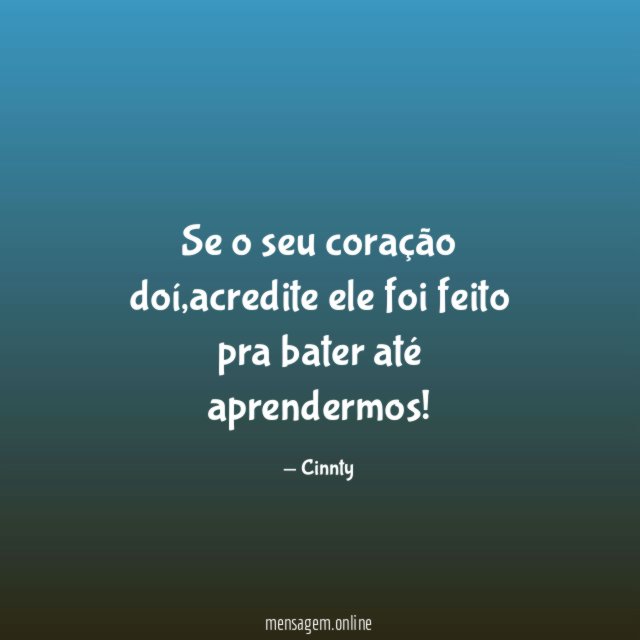 Se o seu coração doí