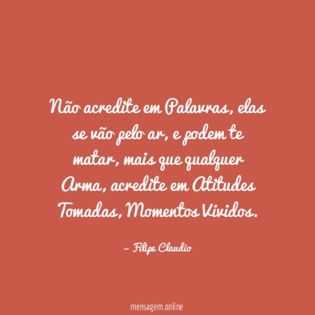 Não acredite em Palavras