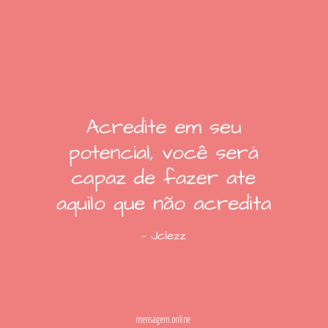 Acredite em seu potencial