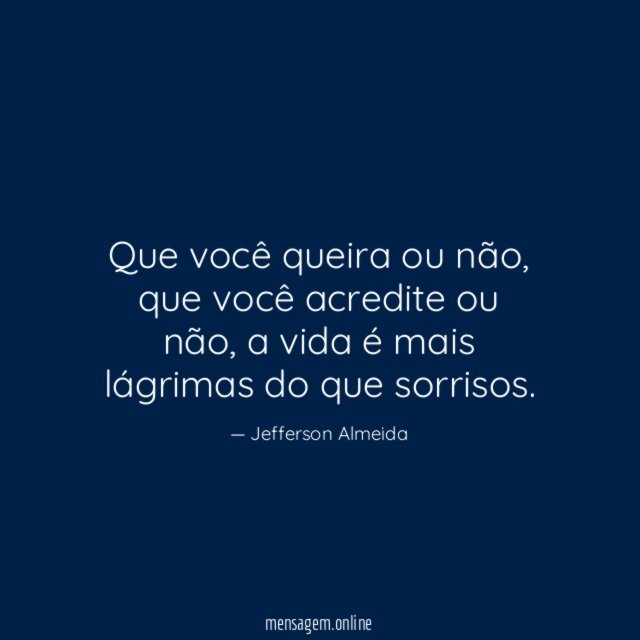 Que você queira ou não
