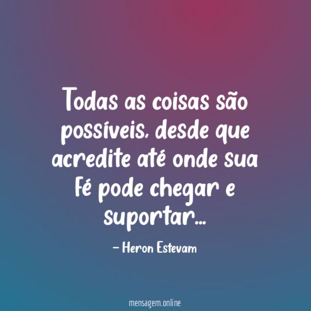 Todas as coisas são possíveis