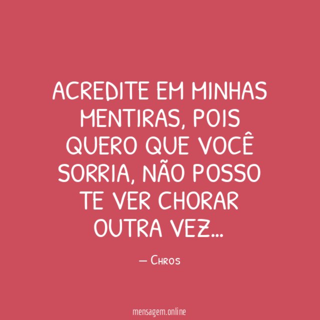 Acredite em minhas mentiras